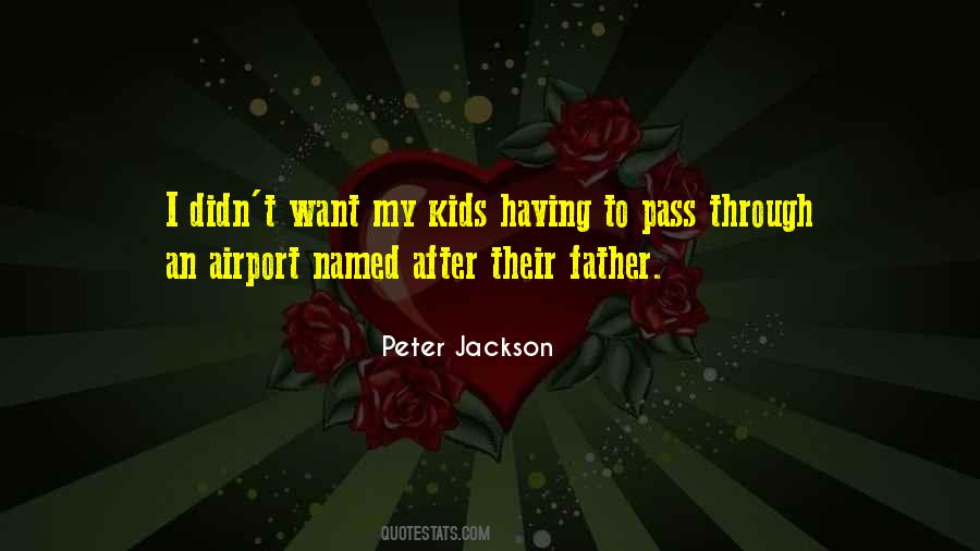 Quotes About Peter Jackson #174555