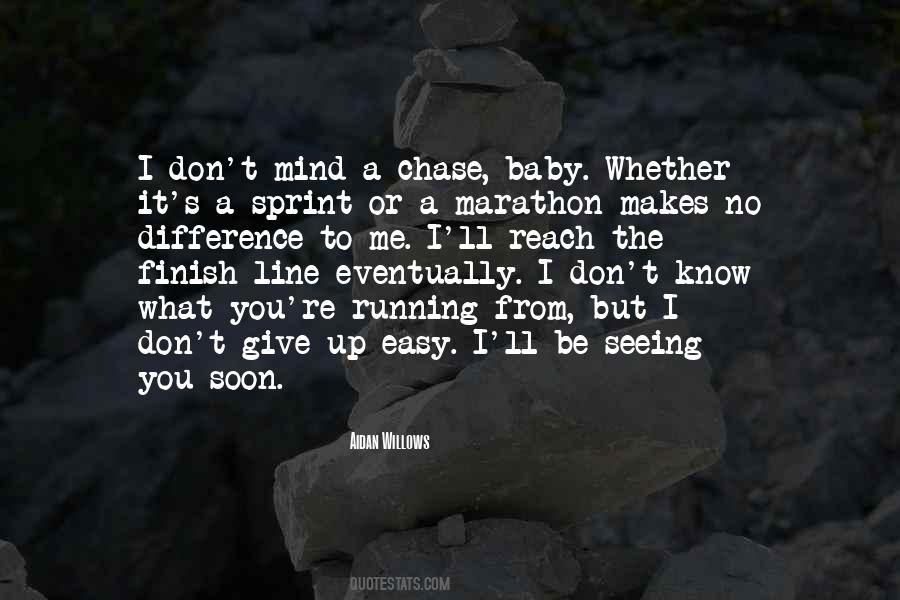 Sprint Vs Marathon Quotes #1253087