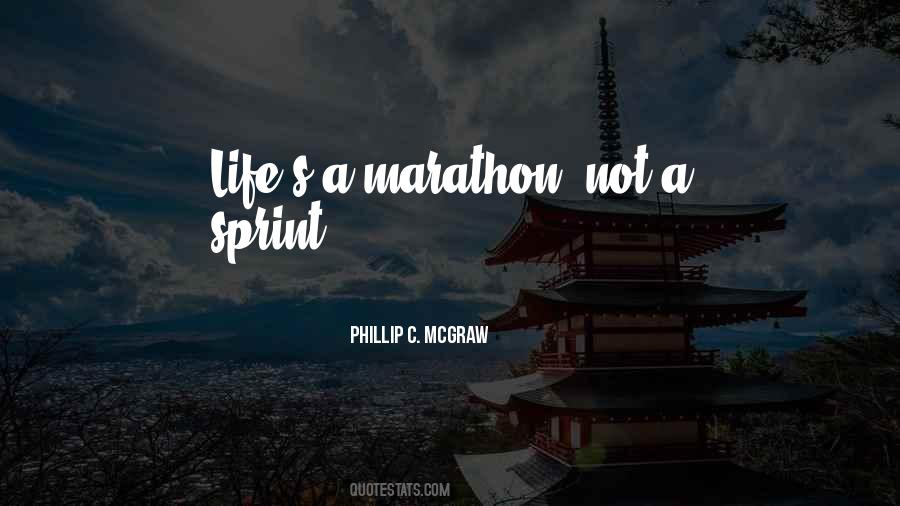 Sprint Vs Marathon Quotes #198341