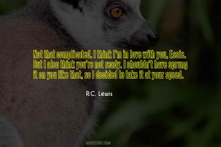 Sprung On You Quotes #879394