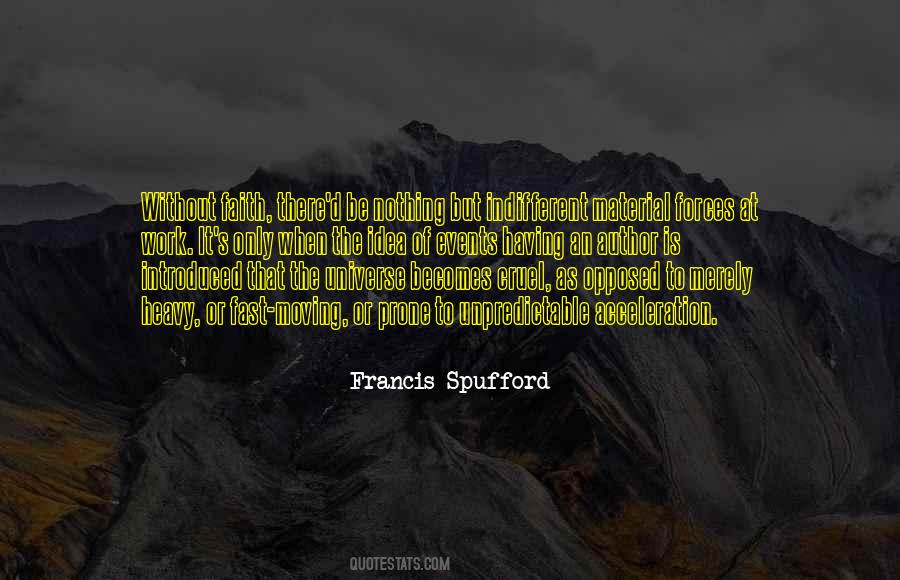 Spufford Quotes #1722646
