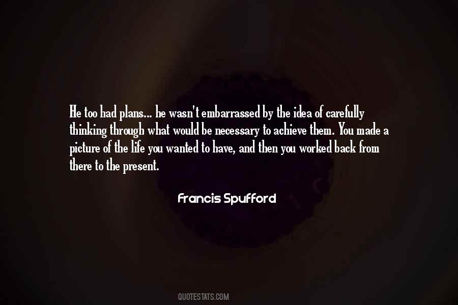 Spufford Quotes #419941