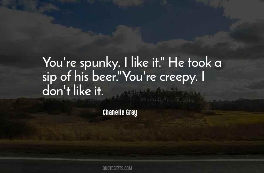 Spunky Quotes #336320