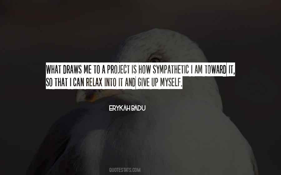 Quotes About Erykah Badu #1033393