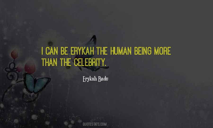 Quotes About Erykah Badu #2368