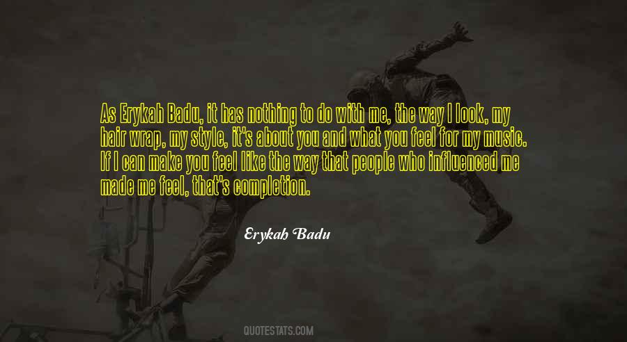 Quotes About Erykah Badu #296972