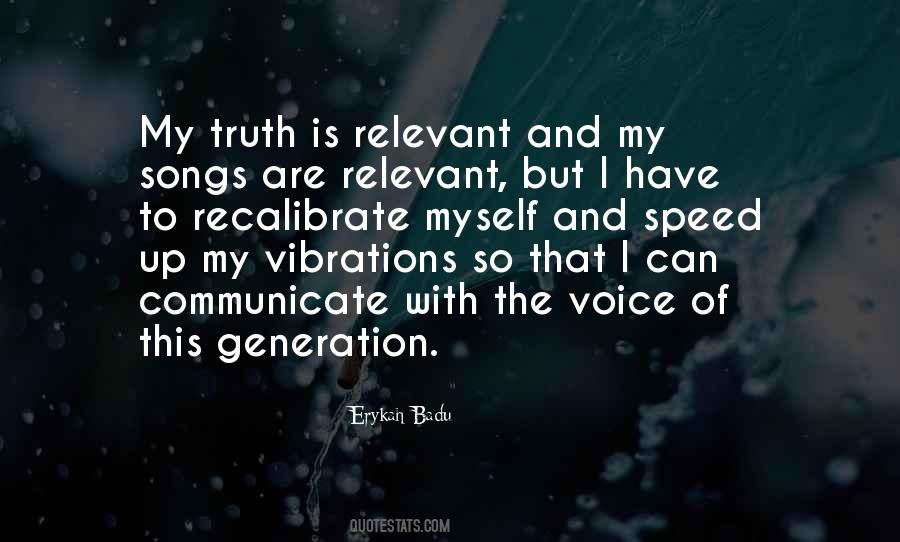 Quotes About Erykah Badu #304013