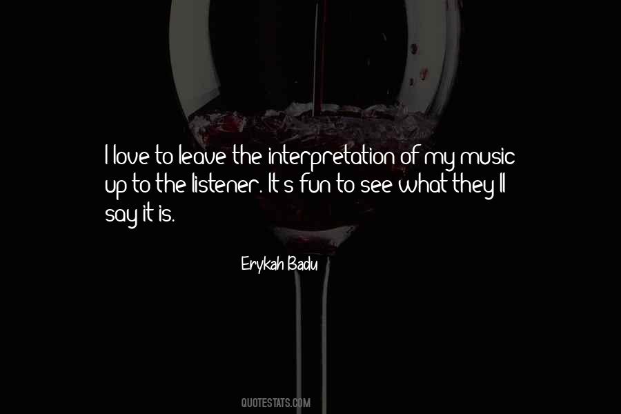 Quotes About Erykah Badu #419451
