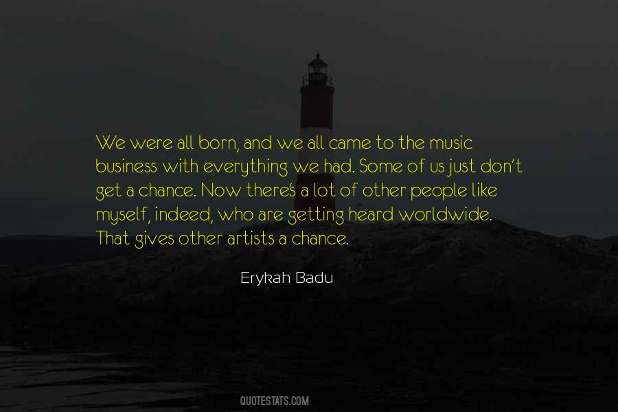 Quotes About Erykah Badu #872314
