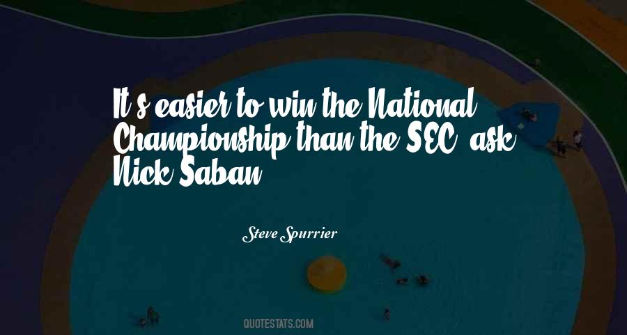 Spurrier Quotes #666592