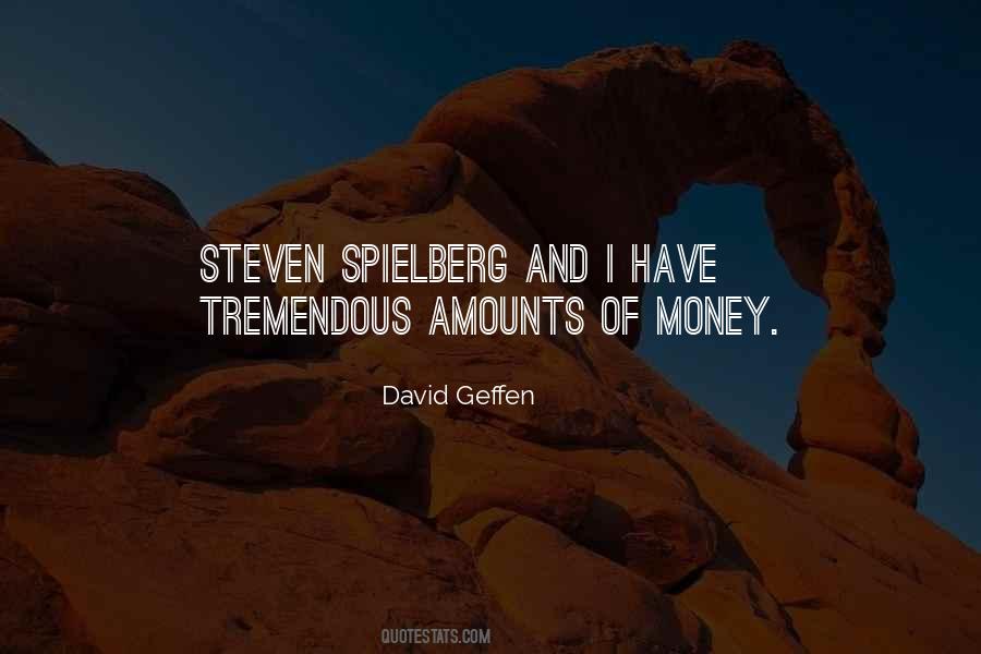 Quotes About David Geffen #1857850