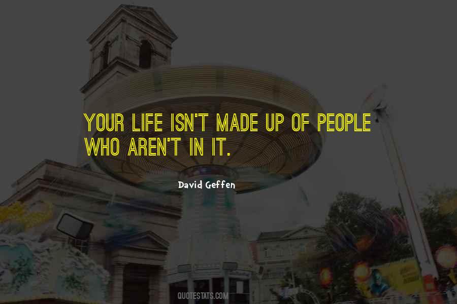 Quotes About David Geffen #624771