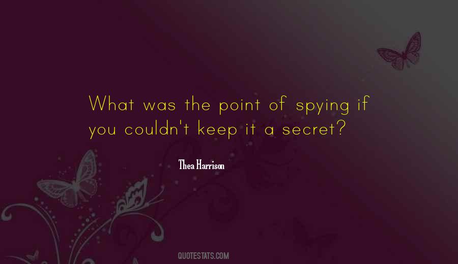 Spying On You Quotes #858042