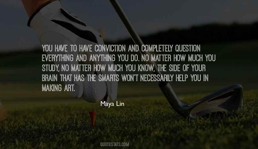 Quotes About Maya Lin #1658189