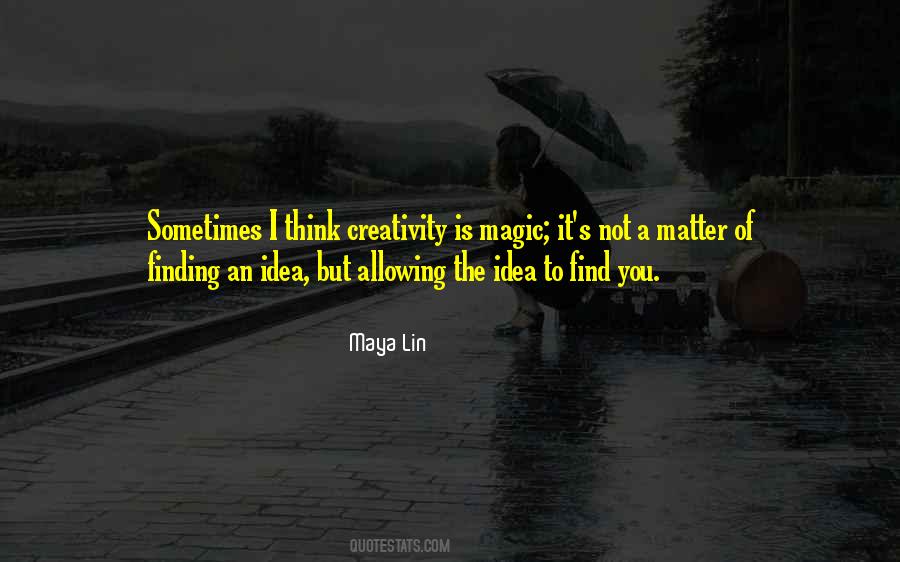 Quotes About Maya Lin #20052