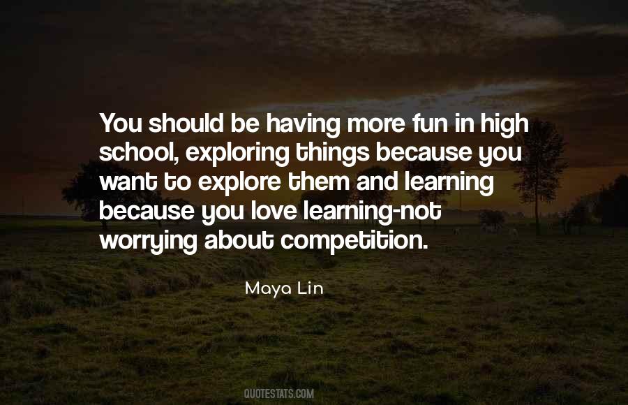 Quotes About Maya Lin #767477