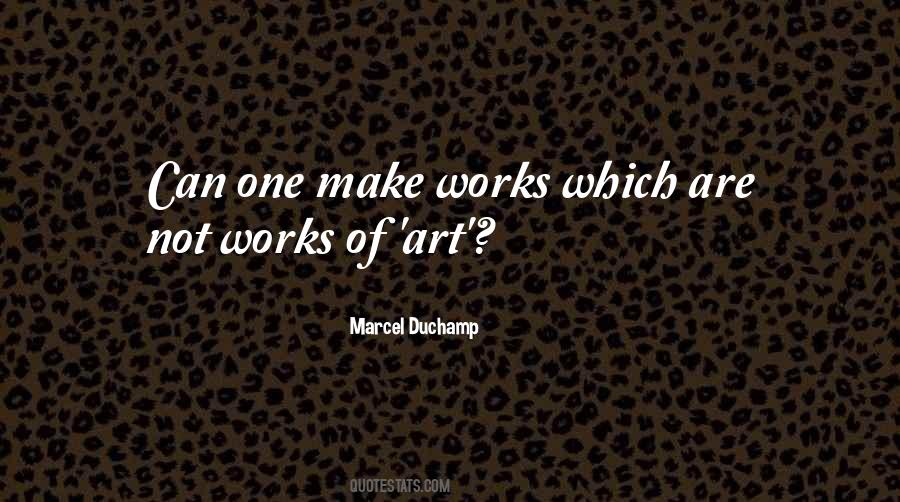 Quotes About Marcel Duchamp #105784