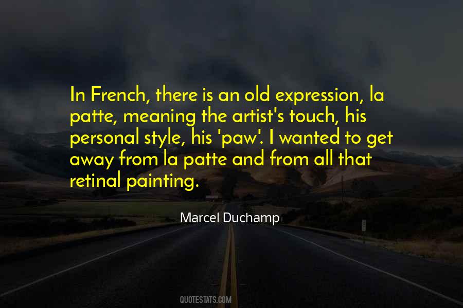Quotes About Marcel Duchamp #1205393