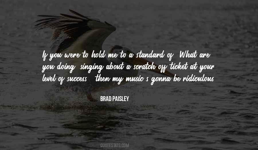 Quotes About Brad Paisley #1004899