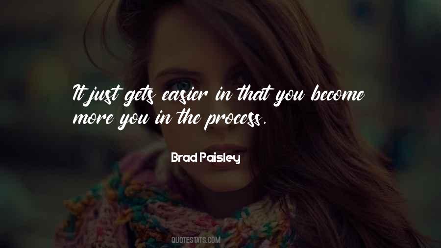 Quotes About Brad Paisley #1406685