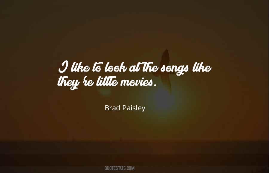 Quotes About Brad Paisley #768995