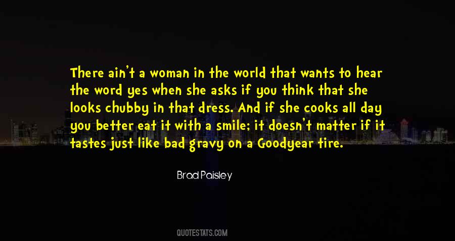 Quotes About Brad Paisley #778958