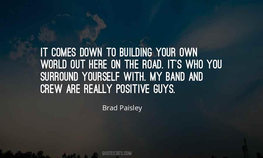 Quotes About Brad Paisley #871199