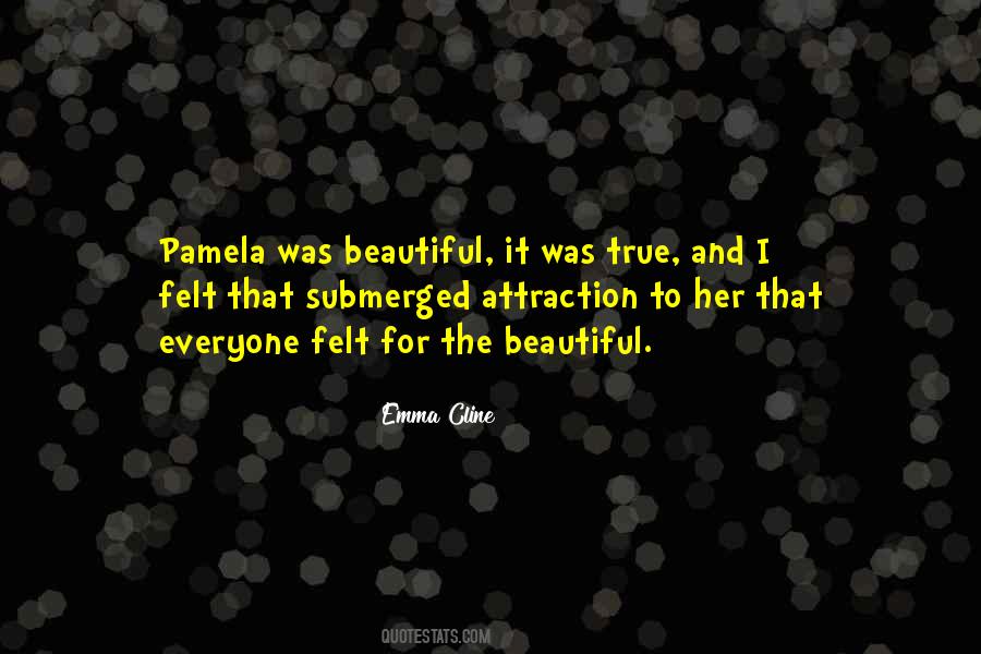 Quotes About Pamela #1304914