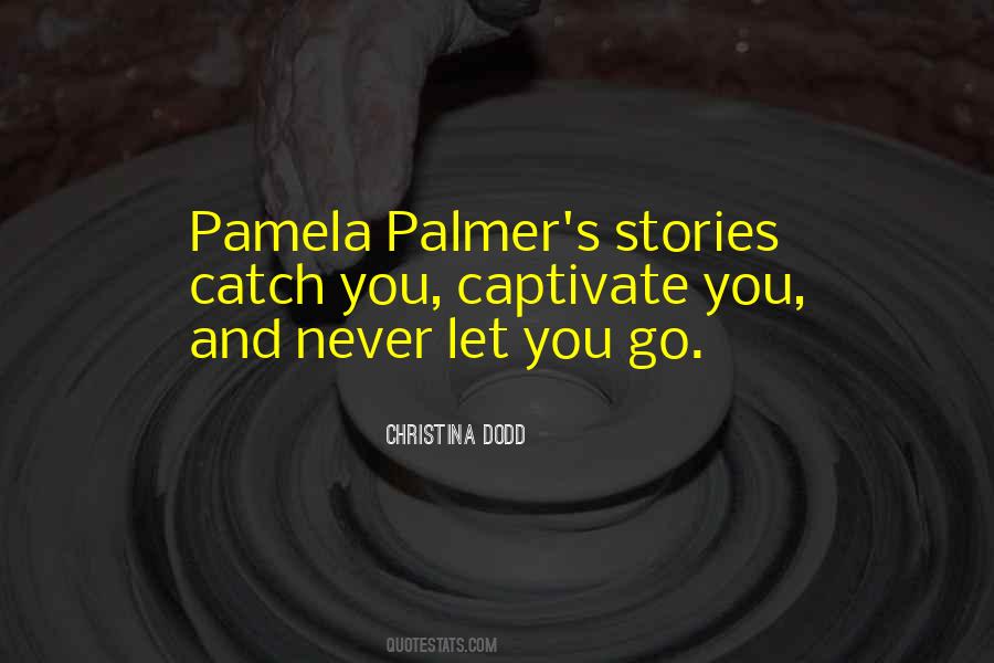 Quotes About Pamela #650204