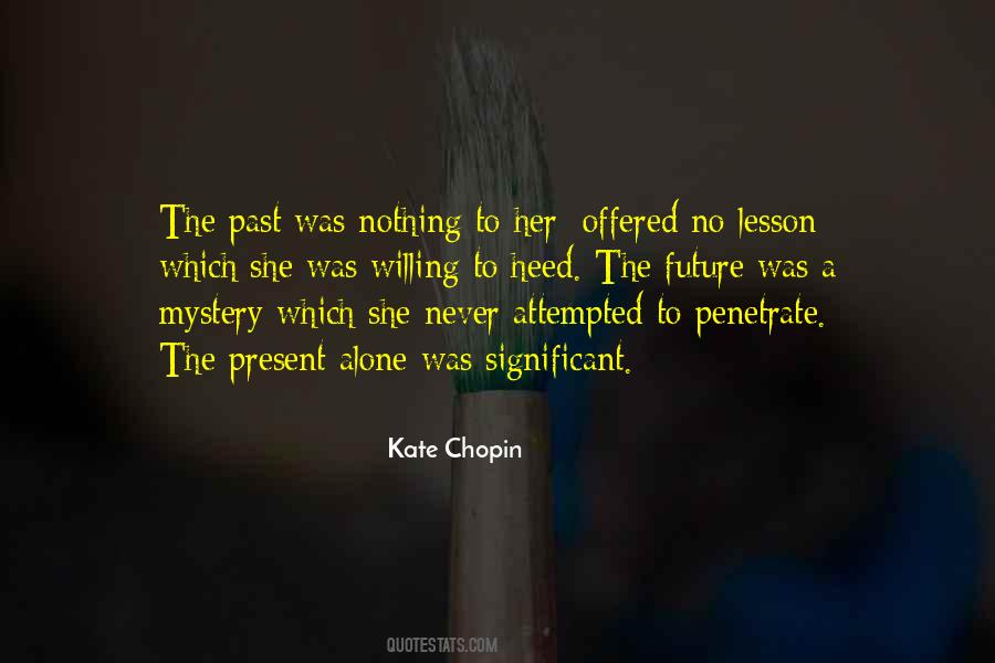 Quotes About Kate Chopin #148303