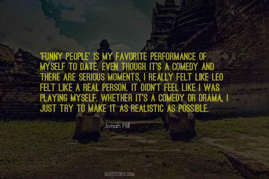 Quotes About Jonah Hill #1170302