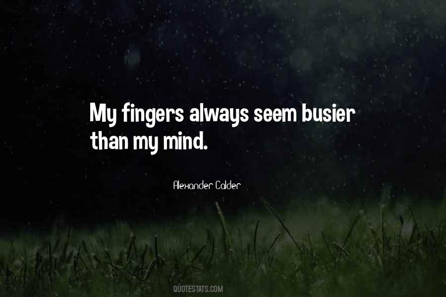 Quotes About Alexander Calder #746472