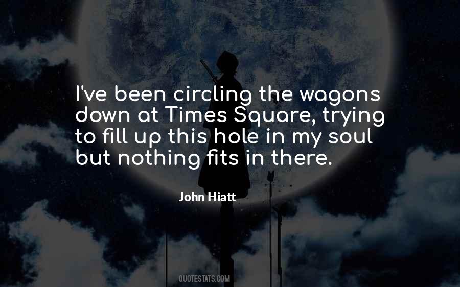 Quotes About John Hiatt #603109