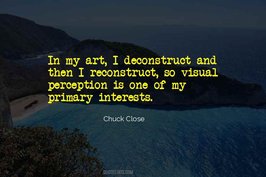 Quotes About Chuck Close #1022897