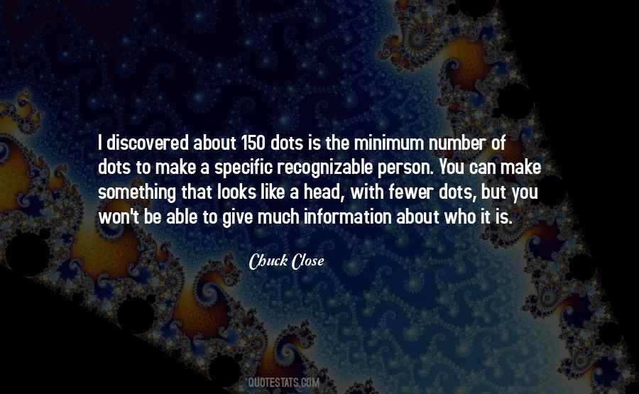 Quotes About Chuck Close #540606