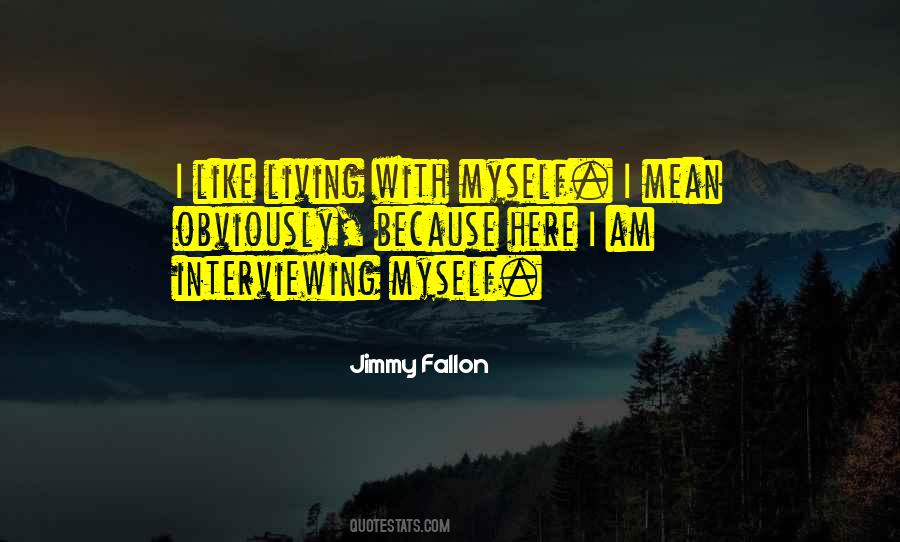 Quotes About Jimmy Fallon #170896