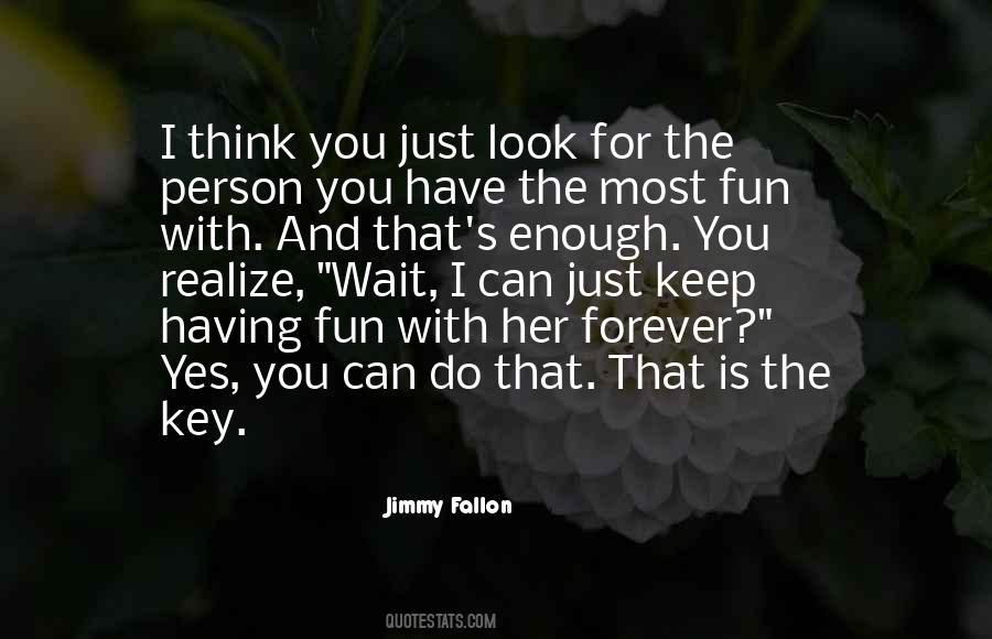 Quotes About Jimmy Fallon #381447