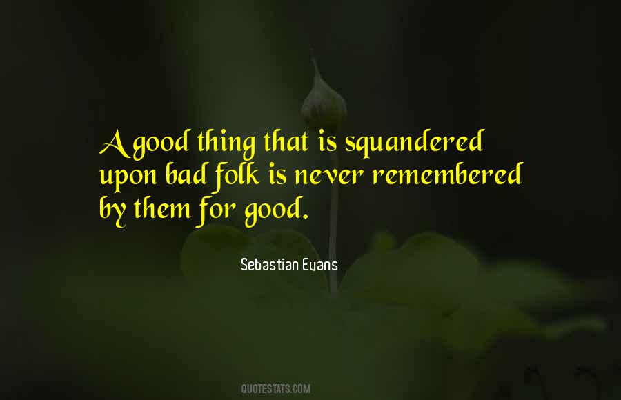Squandered Quotes #1327025