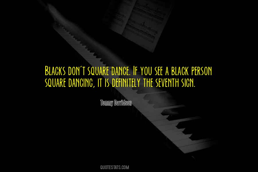 Square Dance Quotes #512925