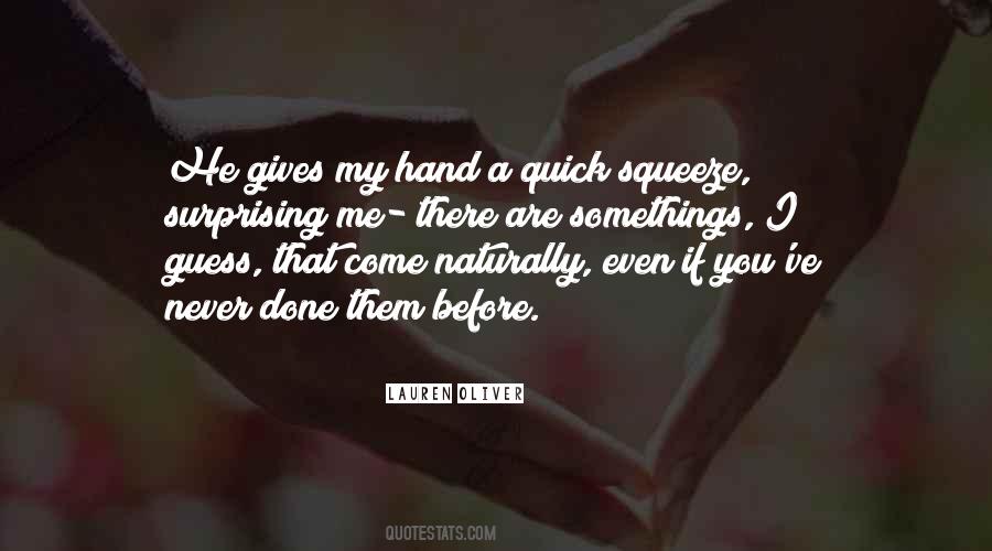 Squeeze Me Quotes #1267230