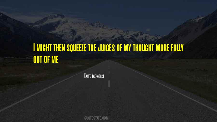 Squeeze Me Quotes #495441