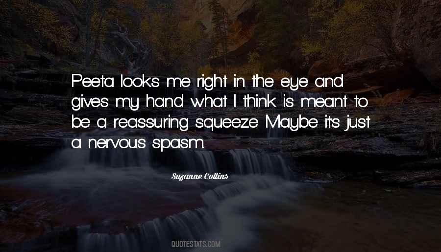 Squeeze Me Quotes #833518