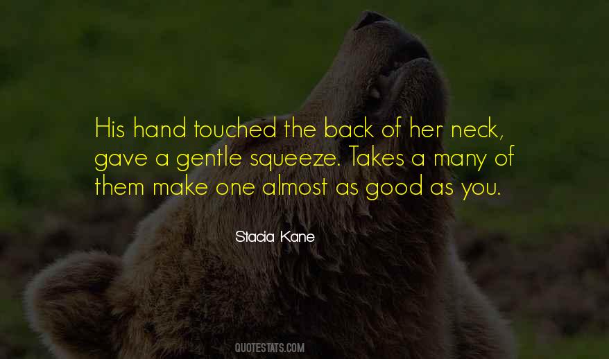 Squeeze You Quotes #224487