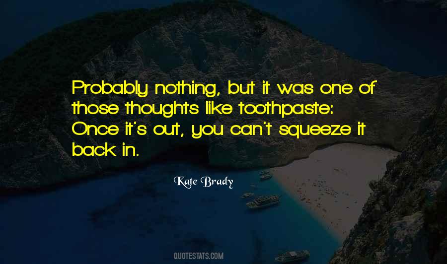 Squeeze You Quotes #468413
