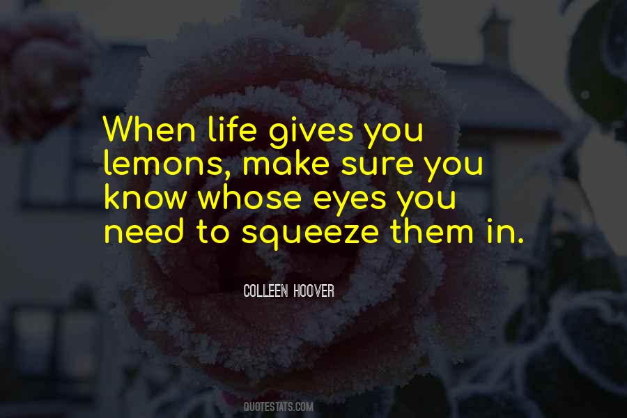 Squeeze You Quotes #491681