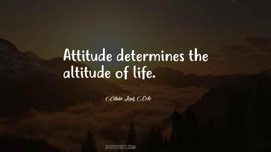 Quotes About Attitude And Altitude #1459106