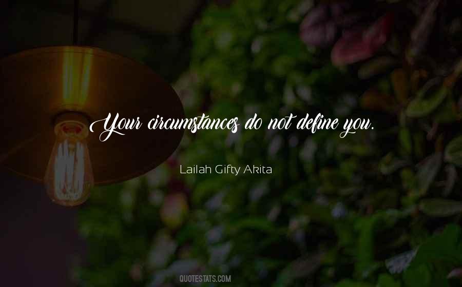 Quotes About Attitude And Circumstances #832575