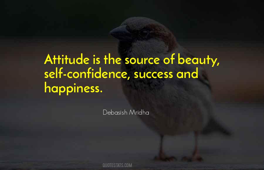 Quotes About Attitude And Confidence #1542759