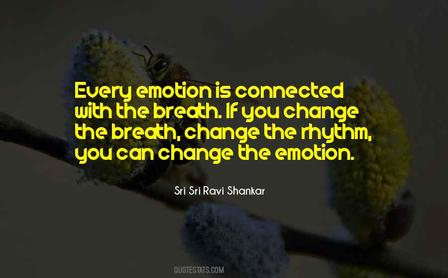 Sri Ravi Shankar Quotes #334477