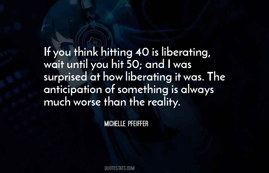 Quotes About Michelle Pfeiffer #229780